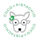 COCO + PISTACHIO COCO + PISTACHIO