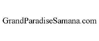 GRANDPARADISESAMANA.COM