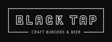 BLACK TAP CRAFT BURGERS & BEER