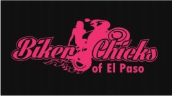 BIKER CHICKS OF EL PASO