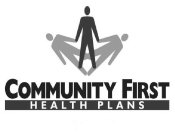 COMMUNITY FIRST HEALTH PLANS
