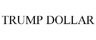TRUMP DOLLAR