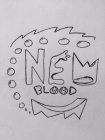 NEW BLOOD