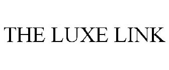 THE LUXE LINK