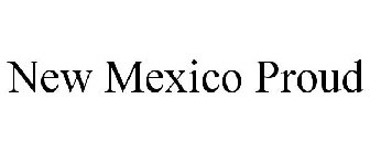 NEW MEXICO PROUD
