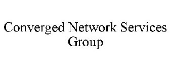 CONVERGED NETWORK SERVICES GROUP