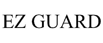 EZ GUARD