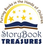 STORYBOOK TREASURES PUTTING BOOKS IN THE HANDS OF CHILDREN