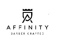 A AFFINITY BARBER CRAFTED