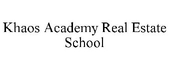 KHAOS ACADEMY REAL ESTATE SCHOOL