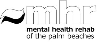 MHR MENTAL HEALTH REHAB OF THE PALM BEACHES
