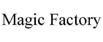 MAGIC FACTORY
