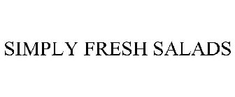 SIMPLY FRESH SALADS