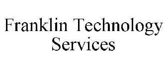 FRANKLIN TECHNOLOGY SERVICES