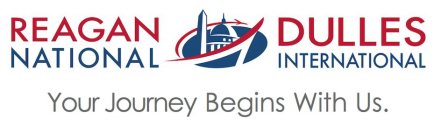 REAGAN NATIONAL DULLES INTERNATIONAL YOUR JOURNEY BEGINS WITH US.