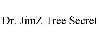 DR. JIMZ TREE SECRET