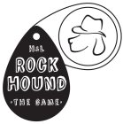 H&L ROCK HOUND THE GAME