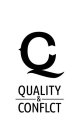 Q  C QUALITY & CONFLCT