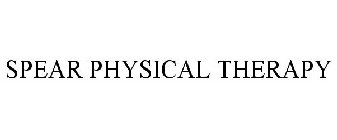 SPEAR PHYSICAL THERAPY
