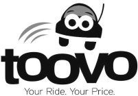 TOOVO YOUR RIDE. YOUR PRICE.