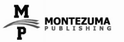 M P MONTEZUMA PUBLISHING