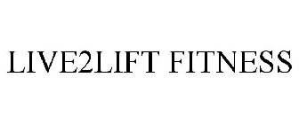 LIVE2LIFT FITNESS