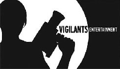 VIGILANTS ENTERTAINMENT