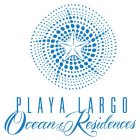 PLAYA LARGO OCEAN RESIDENCES