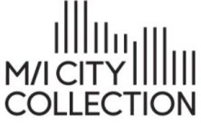 M/I CITY COLLECTION