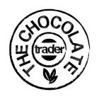 THE CHOCOLATE TRADER
