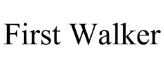 FIRST WALKER