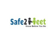SAFE2MEET KNOW BEFORE YOU GO