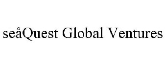 SEÅQUEST GLOBAL VENTURES