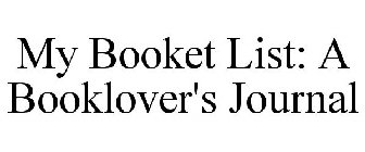 MY BOOKET LIST: A BOOKLOVER'S JOURNAL