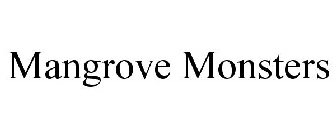 MANGROVE MONSTERS