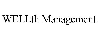 WELLTH MANAGEMENT