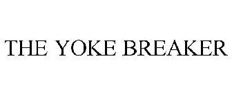 THE YOKE BREAKER