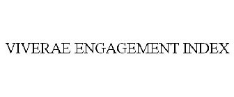 VIVERAE ENGAGEMENT INDEX