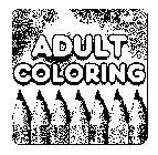 ADULT COLORING