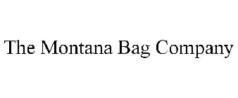 THE MONTANA BAG COMPANY