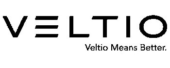 VELTIO VELTIO MEANS BETTER.