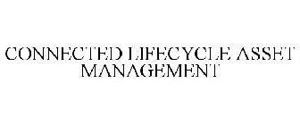 CONNECTED LIFECYCLE ASSET MANAGEMENT