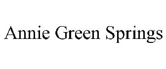 ANNIE GREEN SPRINGS