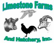 LIMESTONE FARMS AND HATCHERY, INC.