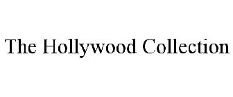 THE HOLLYWOOD COLLECTION