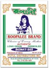 ROOPALEE BRAND CHOICE OF EVERY MOTHER AUTHENTIC LONG GRAIN PARBOILED BASMATI RICE PRODUCE OF INDIA PUTUL DISTRIBUTORS INC.