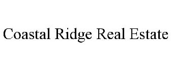 COASTAL RIDGE REAL ESTATE