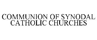COMMUNION OF SYNODAL CATHOLIC CHURCHES