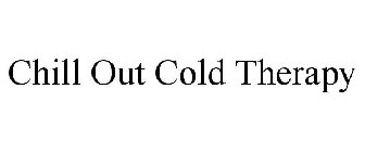 CHILL OUT COLD THERAPY
