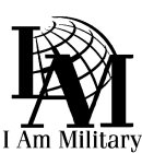 I AM I AM MILITARY